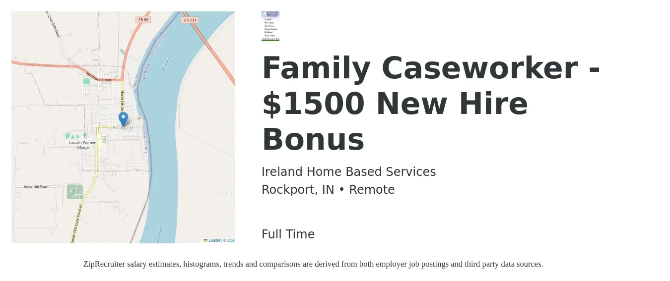 Ireland Home Based Services job posting for a Family Caseworker - $1500 New Hire Bonus in Rockport, IN with a salary of $35,838 to $50,000 Yearly with a map of Rockport location.