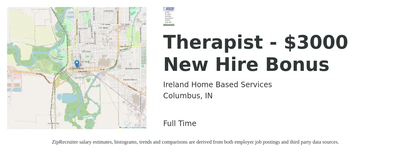 Ireland Home Based Services job posting for a Therapist - $3000 New Hire Bonus in Columbus, IN with a salary of $71,000 Yearly with a map of Columbus location.