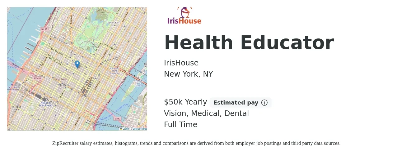 IrisHouse job posting for a Health Educator in New York, NY with a salary of $50,000 Yearly and benefits including life_insurance, medical, retirement, vision, and dental with a map of New York location.