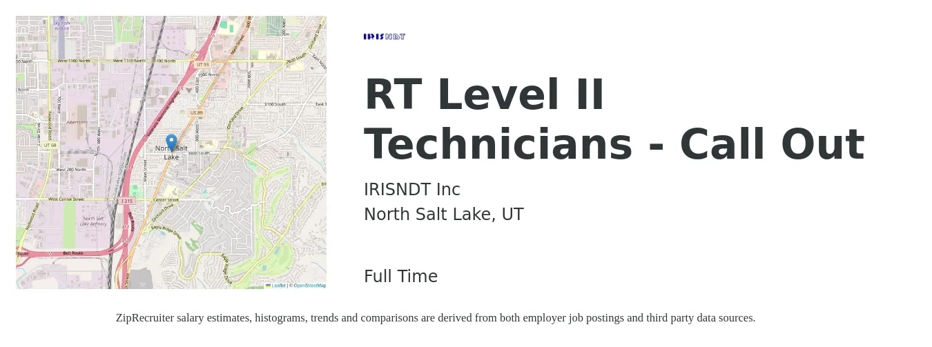IRISNDT Inc job posting for a RT Level II Technicians - Call Out in North Salt Lake, UT with a salary of $17 to $22 Hourly with a map of North Salt Lake location.