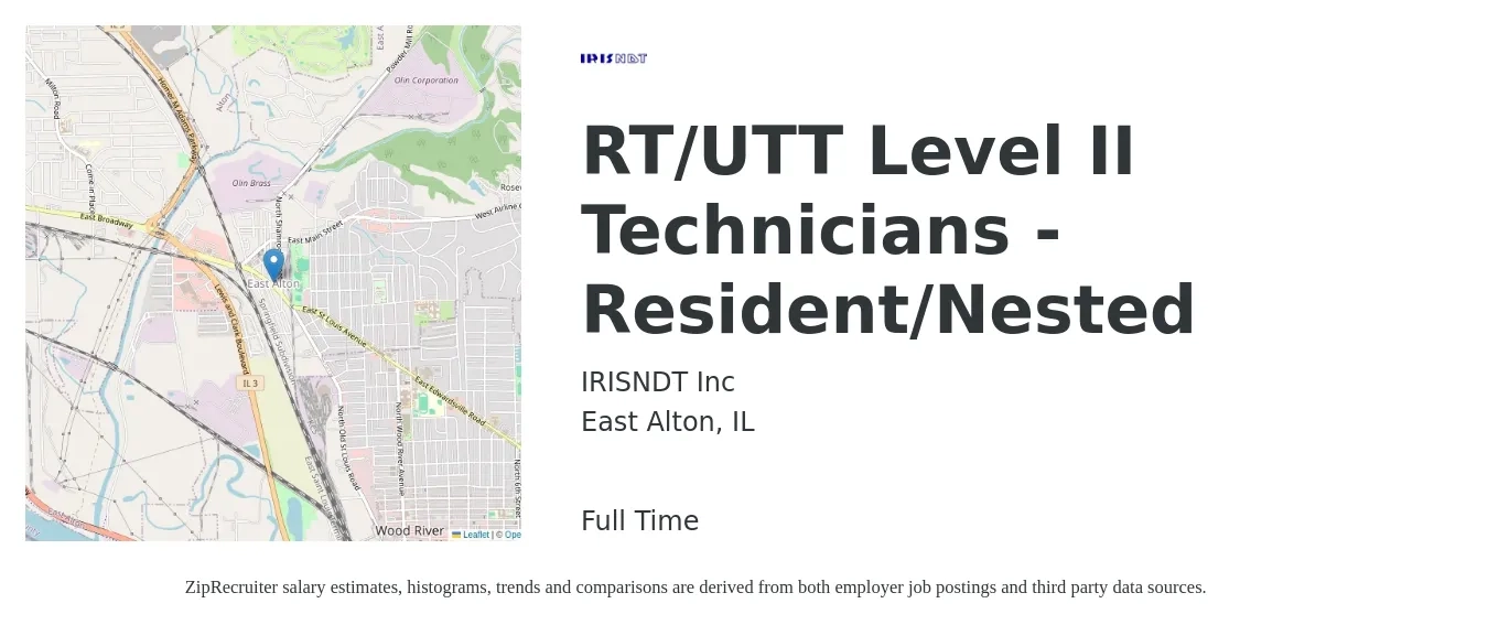 IRISNDT Inc job posting for a RT/UTT Level II Technicians - Resident/Nested in East Alton, IL with a salary of $1,720 to $2,480 Weekly with a map of East Alton location.