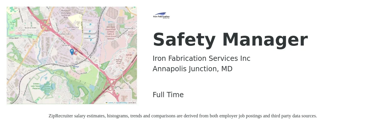 Iron Fabrication Services job posting for a Safety Manager in Annapolis Junction, MD with a salary of $72,000 to $112,600 Yearly with a map of Annapolis Junction location.