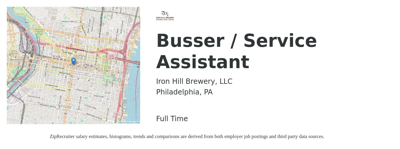 Iron Hill Brewery, LLC job posting for a Busser / Service Assistant in Philadelphia, PA with a salary of $11 to $16 Hourly with a map of Philadelphia location.