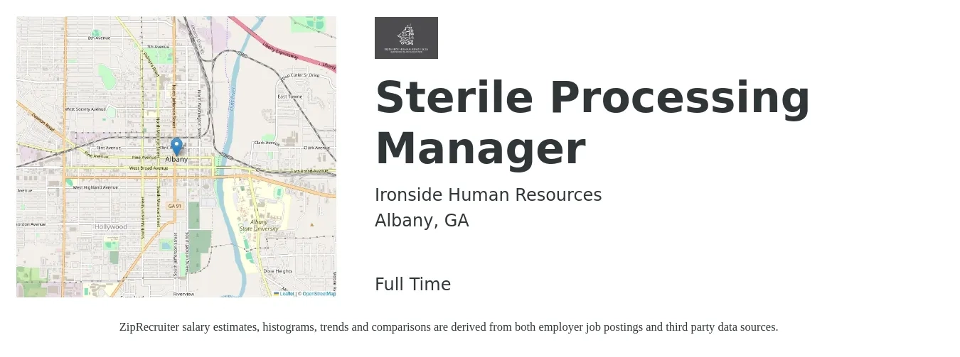 Ironside Human Resources job posting for a Sterile Processing Manager in Albany, GA with a salary of $27 to $47 Hourly with a map of Albany location.