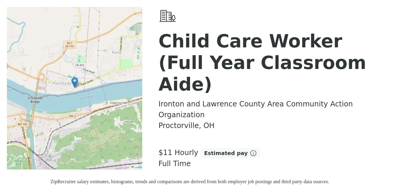 Ironton and Lawrence County Area Community Action Organization job posting for a Child Care Worker (Full Year Classroom Aide) in Proctorville, OH with a salary of $12 Hourly with a map of Proctorville location.