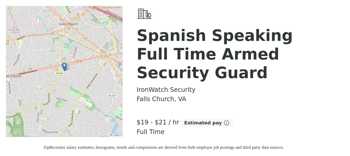 IronWatch Security job posting for a Spanish Speaking Full Time Armed Security Guard in Falls Church, VA with a salary of $20 to $22 Hourly with a map of Falls Church location.