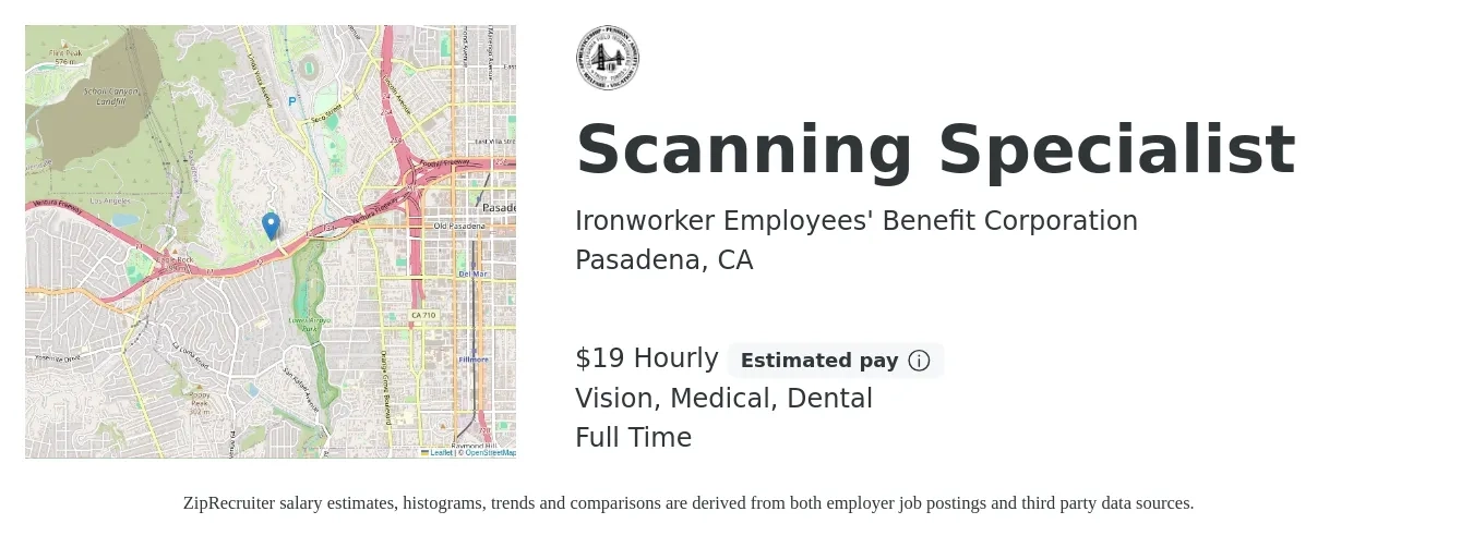 Ironworker Employees' Benefit Corporation job posting for a Scanning Specialist in Pasadena, CA with a salary of $20 Hourly and benefits including retirement, vision, dental, life_insurance, medical, and pto with a map of Pasadena location.
