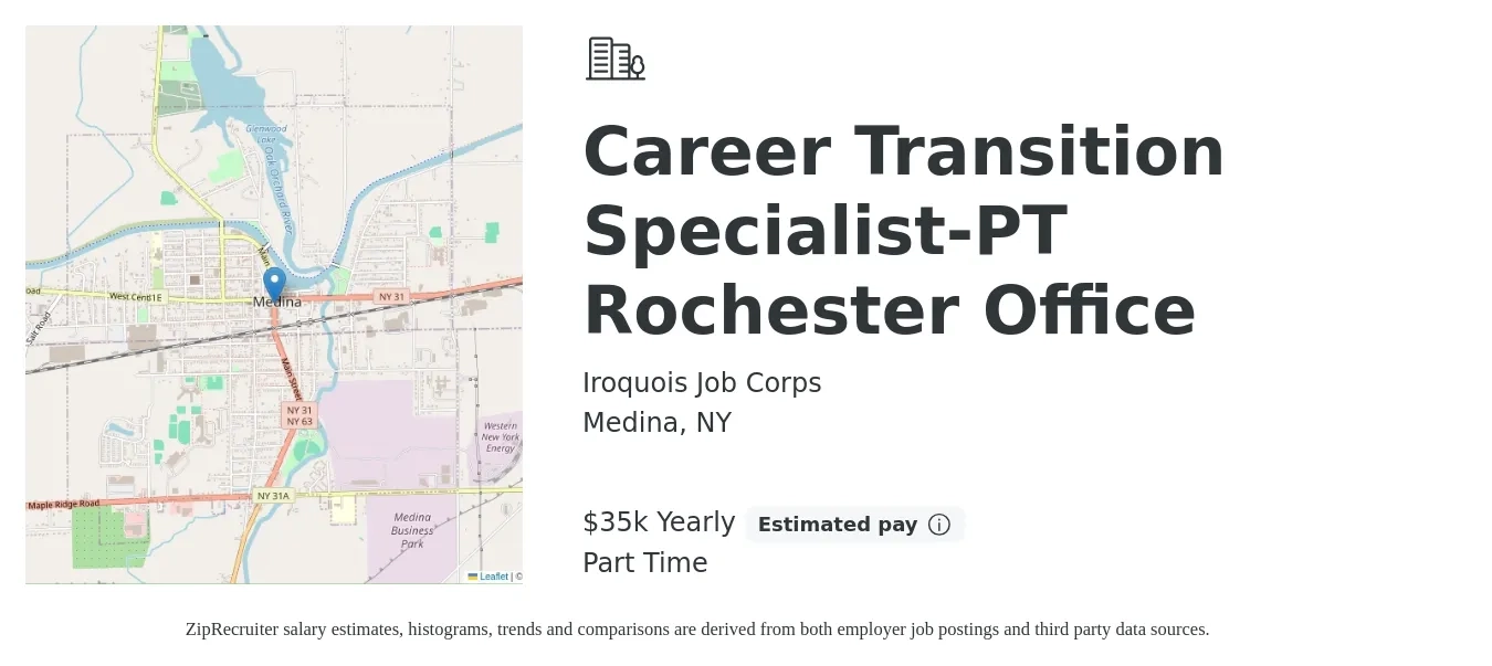 Iroquois Job Corps job posting for a Career Transition Specialist-PT Rochester Office in Medina, NY with a salary of $35,081 Yearly with a map of Medina location.