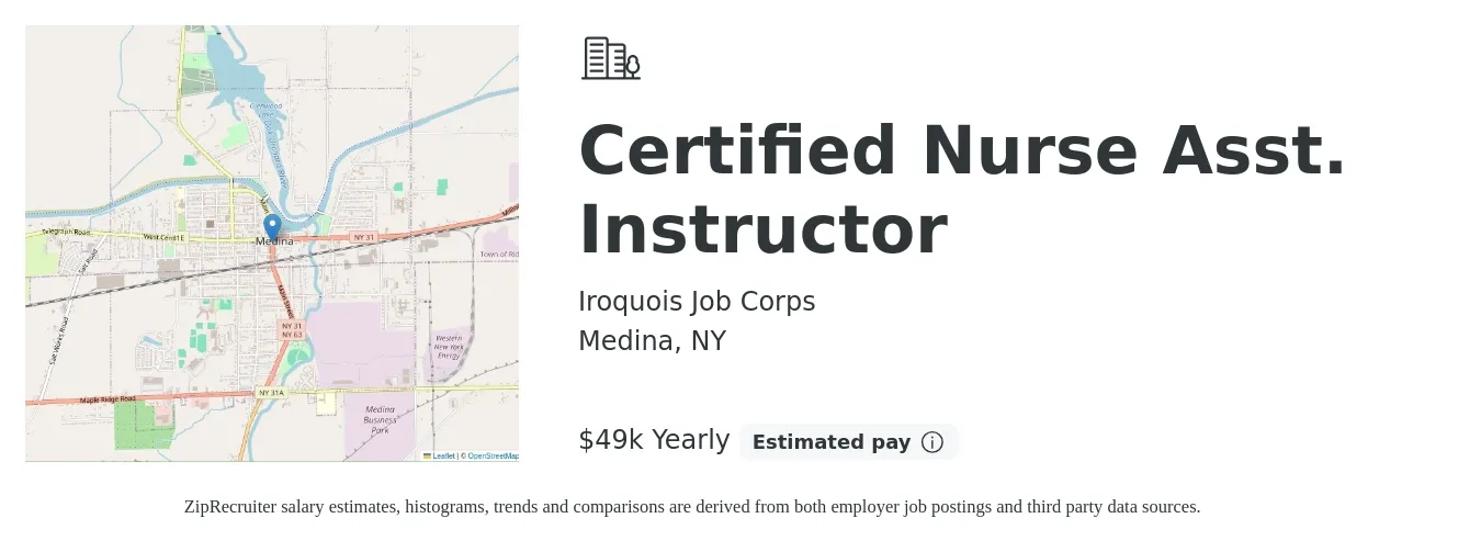 Iroquois Job Corps job posting for a Certified Nurse Asst. Instructor in Medina, NY with a salary of $49,000 to $53,000 Yearly with a map of Medina location.