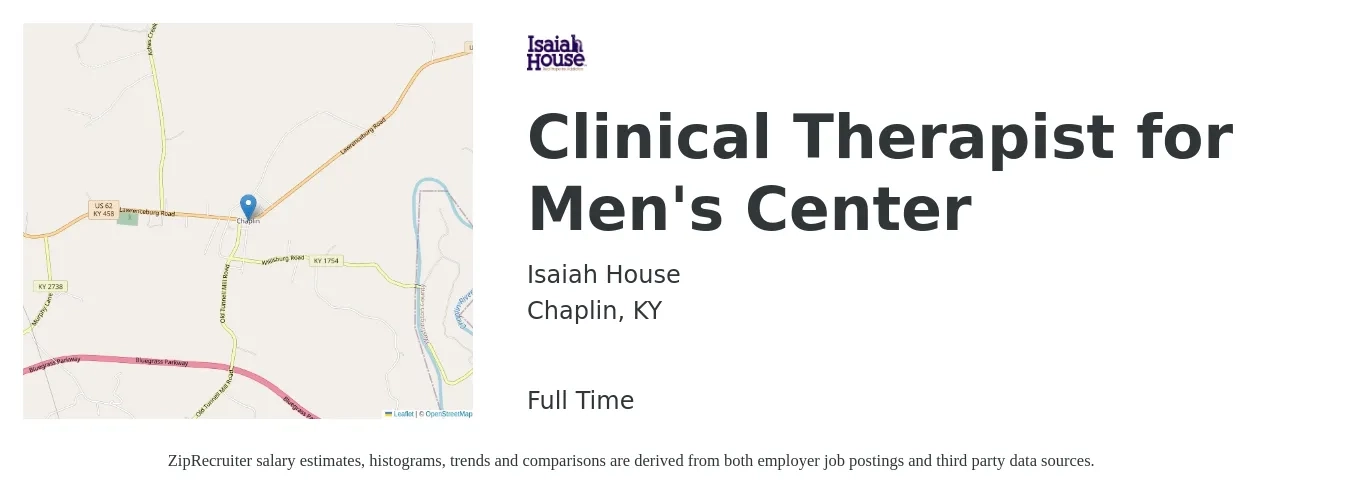 Isaiah House job posting for a Clinical Therapist for Men's Center in Chaplin, KY with a salary of $48,100 to $64,700 Yearly with a map of Chaplin location.