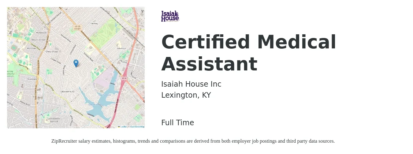 Isaiah House job posting for a Certified Medical Assistant in Lexington, KY with a salary of $15 to $19 Hourly with a map of Lexington location.