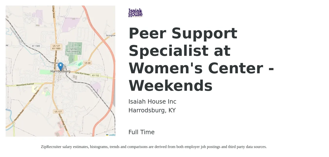 Isaiah House job posting for a Peer Support Specialist at Women's Center - Weekends in Harrodsburg, KY with a salary of $14 to $18 Hourly with a map of Harrodsburg location.