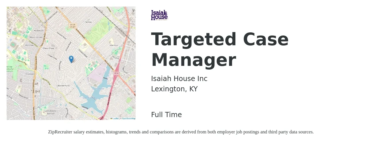 Isaiah House job posting for a Targeted Case Manager in Lexington, KY with a salary of $18 to $25 Hourly with a map of Lexington location.