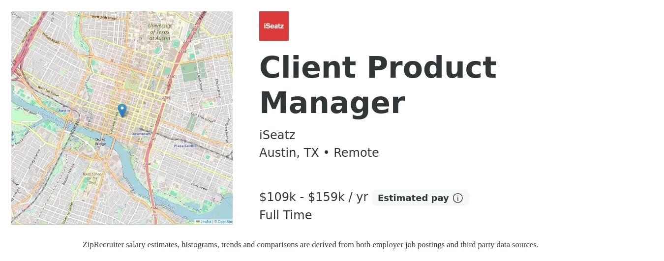 iSeatz job posting for a Client Product Manager in Austin, TX with a salary of $109,000 to $159,000 Yearly with a map of Austin location.