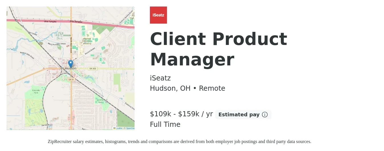 iSeatz job posting for a Client Product Manager in Hudson, OH with a salary of $109,000 to $159,000 Yearly with a map of Hudson location.