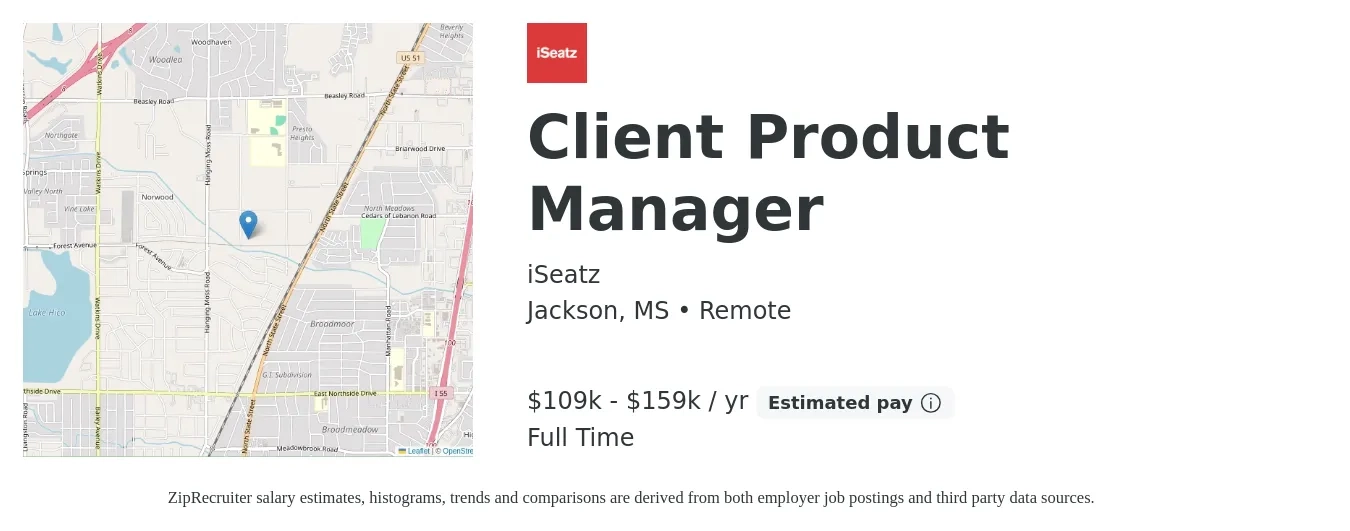 iSeatz job posting for a Client Product Manager in Jackson, MS with a salary of $109,000 to $159,000 Yearly with a map of Jackson location.