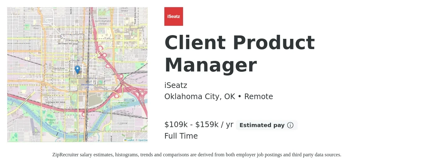 iSeatz job posting for a Client Product Manager in Oklahoma City, OK with a salary of $109,000 to $159,000 Yearly with a map of Oklahoma City location.
