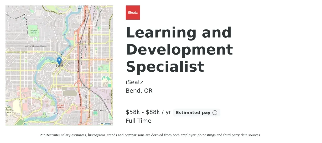 iSeatz job posting for a Learning and Development Specialist in Bend, OR with a salary of $58,000 to $88,000 Yearly with a map of Bend location.