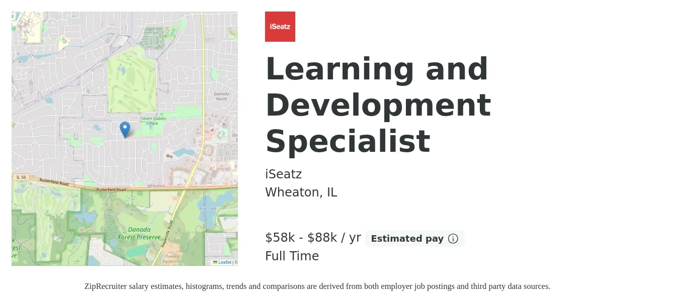 iSeatz job posting for a Learning and Development Specialist in Wheaton, IL with a salary of $58,000 to $88,000 Yearly with a map of Wheaton location.