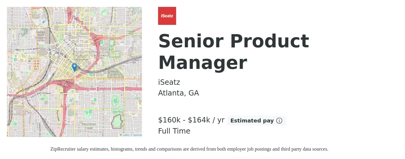 iSeatz job posting for a Senior Product Manager in Atlanta, GA with a salary of $160,000 to $164,000 Yearly with a map of Atlanta location.