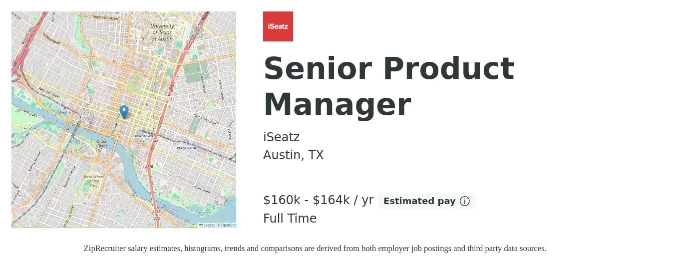 iSeatz job posting for a Senior Product Manager in Austin, TX with a salary of $160,000 to $164,000 Yearly with a map of Austin location.