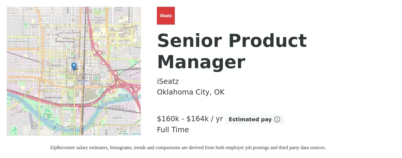 iSeatz job posting for a Senior Product Manager in Oklahoma City, OK with a salary of $160,000 to $164,000 Yearly with a map of Oklahoma City location.