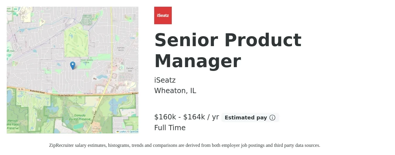 iSeatz job posting for a Senior Product Manager in Wheaton, IL with a salary of $160,000 to $164,000 Yearly with a map of Wheaton location.