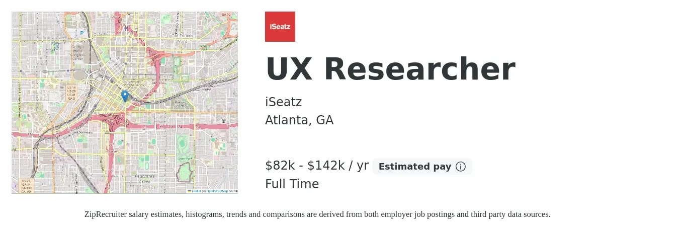 iSeatz job posting for a UX Researcher in Atlanta, GA with a salary of $82,000 to $142,500 Yearly with a map of Atlanta location.