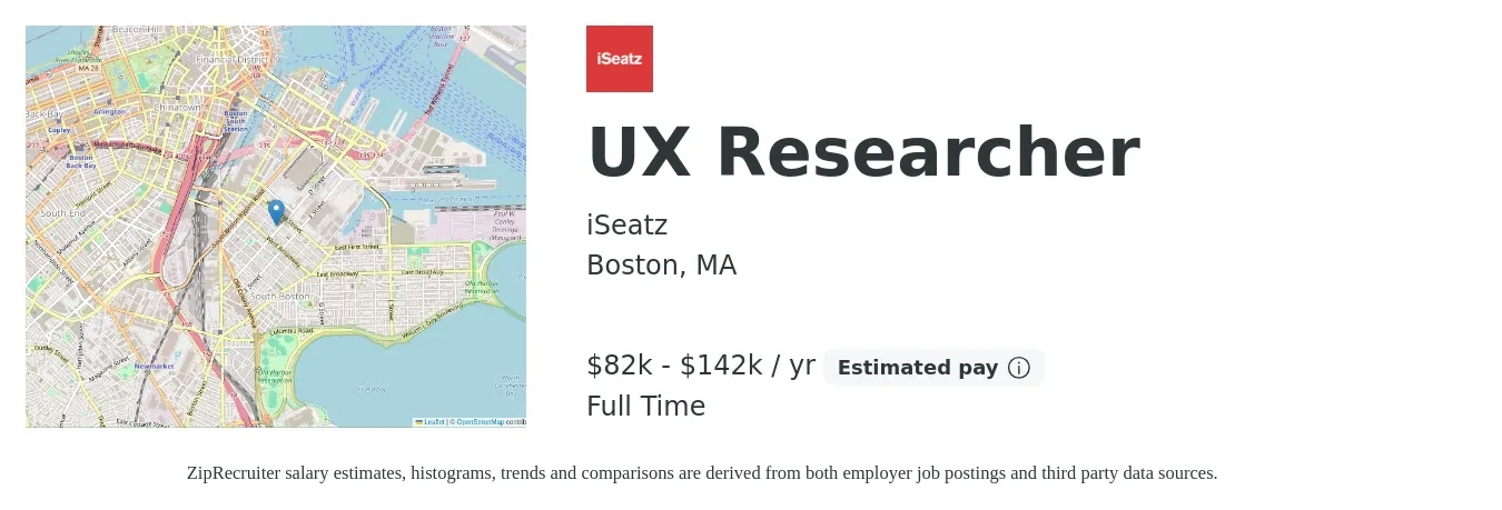 iSeatz job posting for a UX Researcher in Boston, MA with a salary of $82,000 to $142,500 Yearly with a map of Boston location.