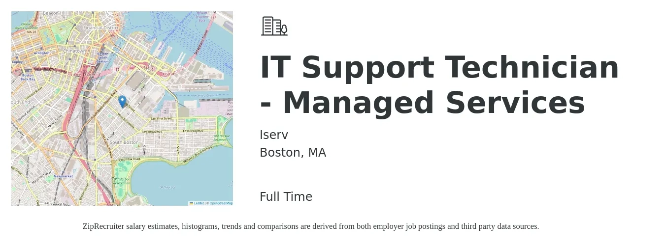 Iserv job posting for a IT Support Technician - Managed Services in Boston, MA with a salary of $23 to $32 Hourly with a map of Boston location.