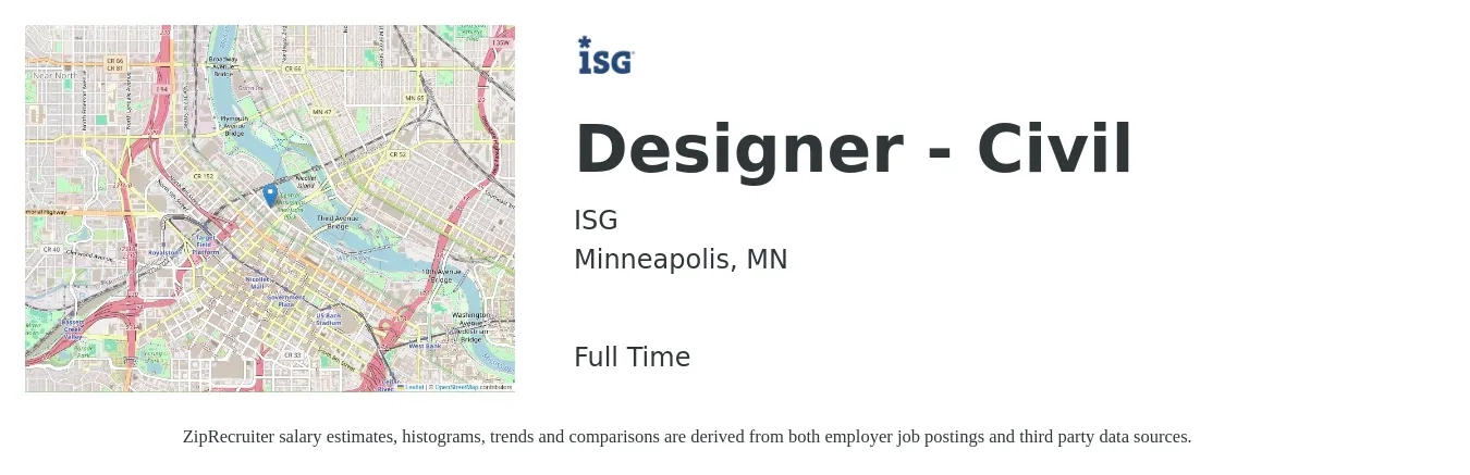 ISG job posting for a Designer - Civil in Minneapolis, MN with a salary of $70,500 to $98,100 Yearly with a map of Minneapolis location.