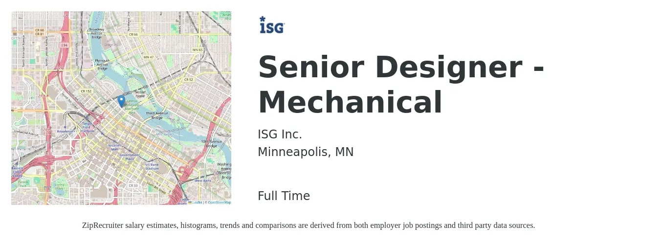 ISG job posting for a Senior Designer - Mechanical in Minneapolis, MN with a salary of $38 to $50 Hourly with a map of Minneapolis location.