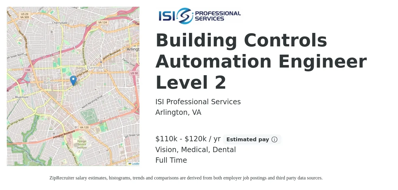 ISI Professional Services job posting for a Building Controls Automation Engineer Level 2 in Arlington, VA with a salary of $110,000 to $120,000 Yearly and benefits including dental, life_insurance, medical, pto, retirement, and vision with a map of Arlington location.