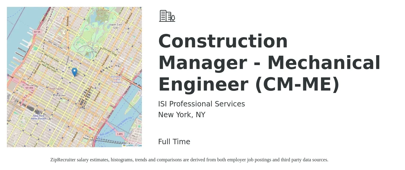 ISI Professional Services job posting for a Construction Manager - Mechanical Engineer (CM-ME) in New York, NY with a salary of $79,200 to $131,000 Yearly with a map of New York location.