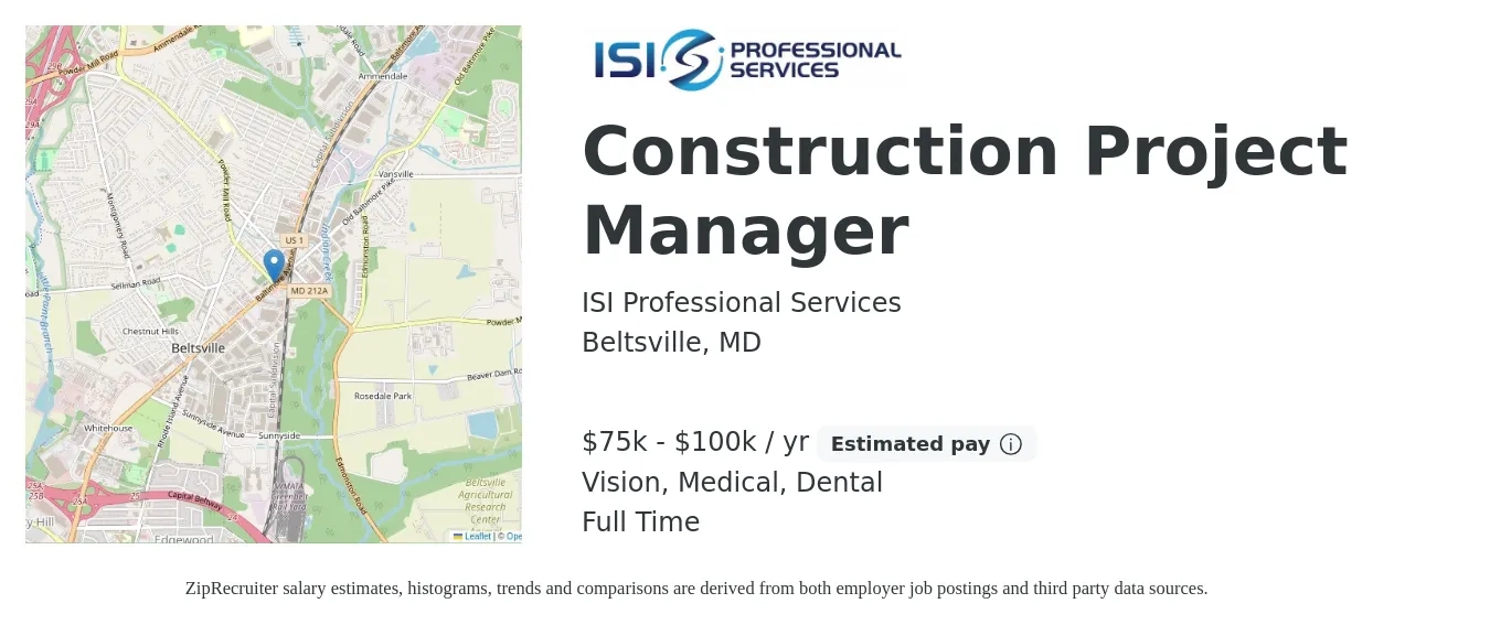 ISI Professional Services job posting for a Construction Project Manager in Beltsville, MD with a salary of $75,000 to $100,000 Yearly and benefits including retirement, vision, dental, life_insurance, medical, and pto with a map of Beltsville location.