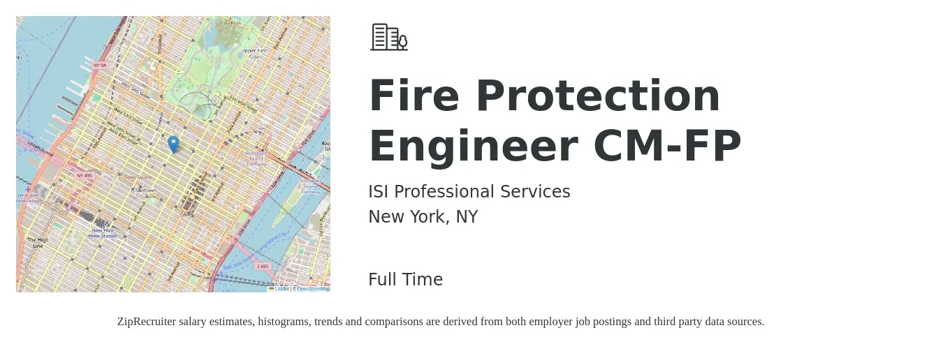 ISI Professional Services job posting for a Fire Protection Engineer CM-FP in New York, NY with a salary of $91,300 to $123,300 Yearly with a map of New York location.