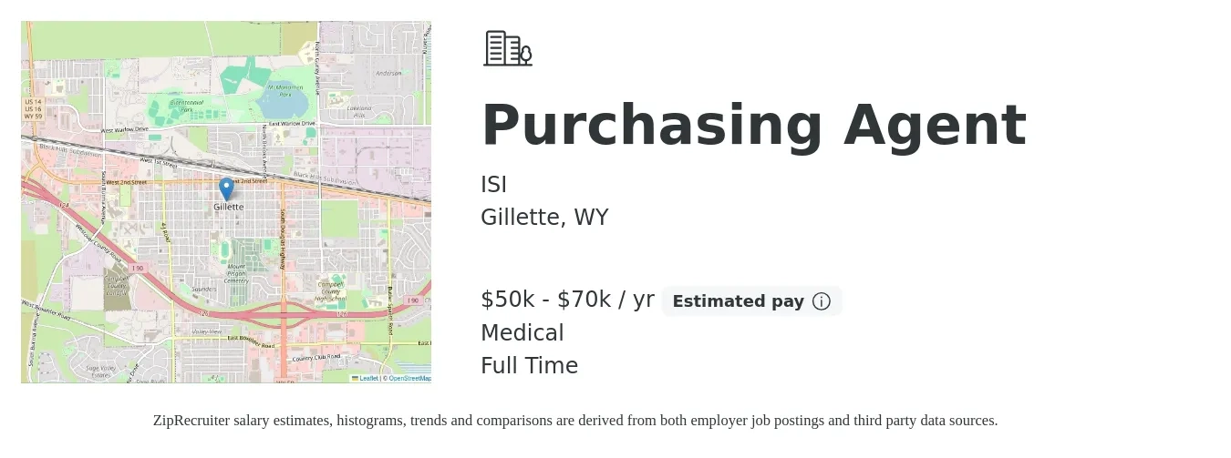 ISI job posting for a Purchasing Agent in Gillette, WY with a salary of $50,000 to $70,000 Yearly and benefits including medical, and pto with a map of Gillette location.