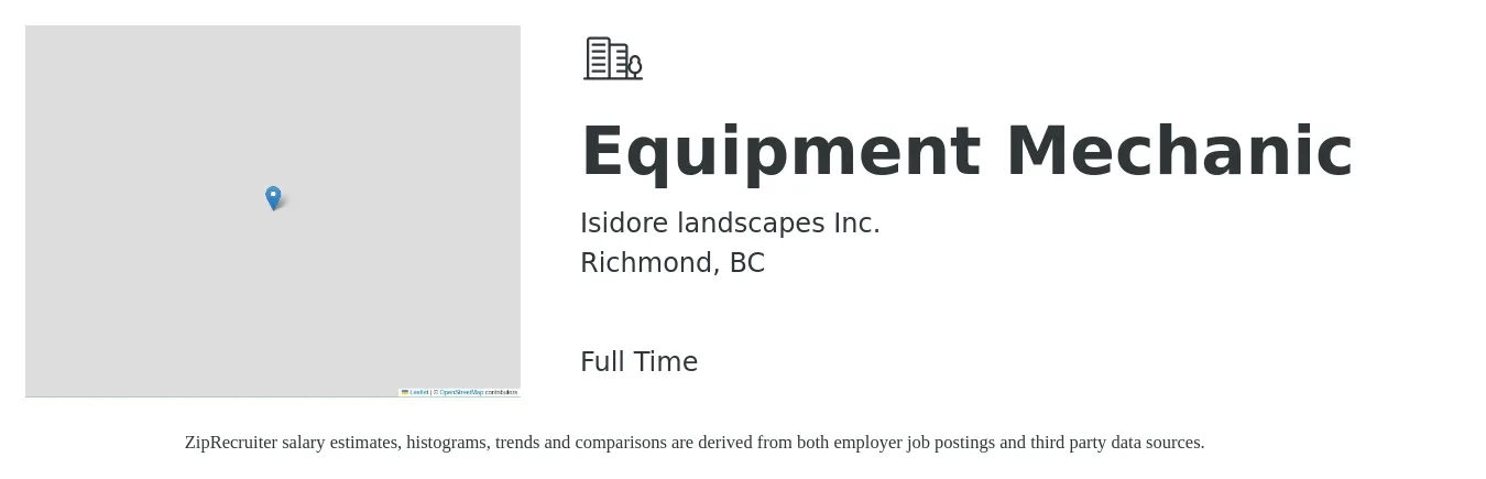 Isidore landscapes Inc. job posting for a Equipment Mechanic in Richmond, BC with a salary of $25 to $35 Hourly with a map of Richmond location.