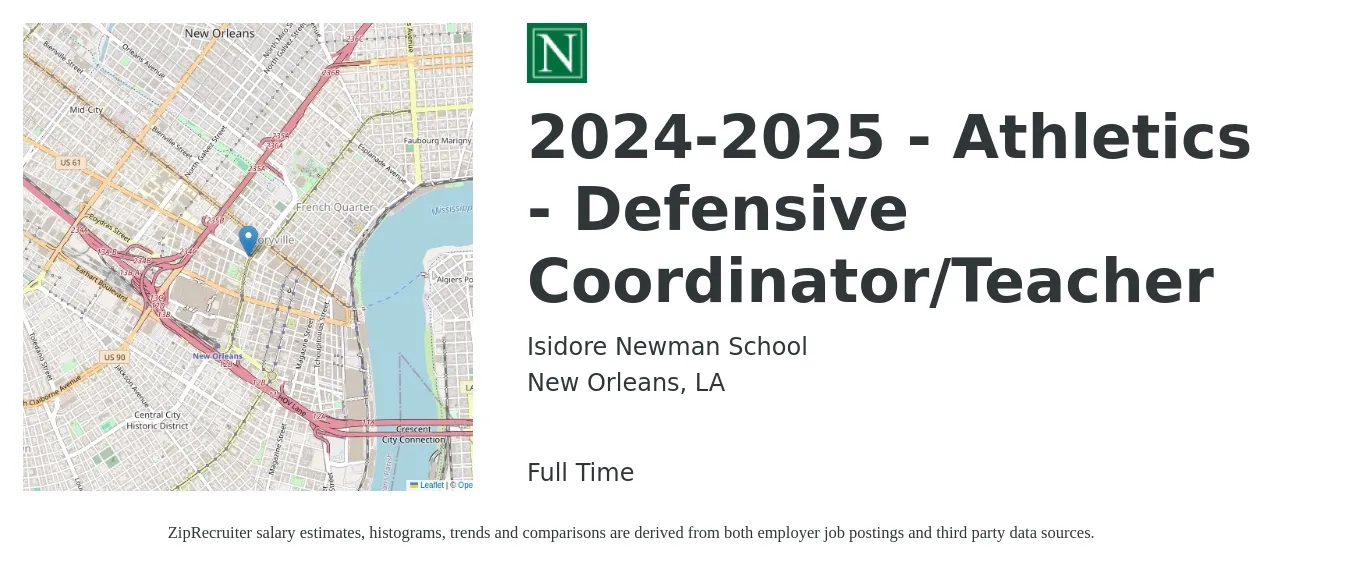 Isidore Newman School job posting for a 2024-2025 - Athletics - Defensive Coordinator/Teacher in New Orleans, LA with a salary of $44,200 to $67,300 Yearly with a map of New Orleans location.