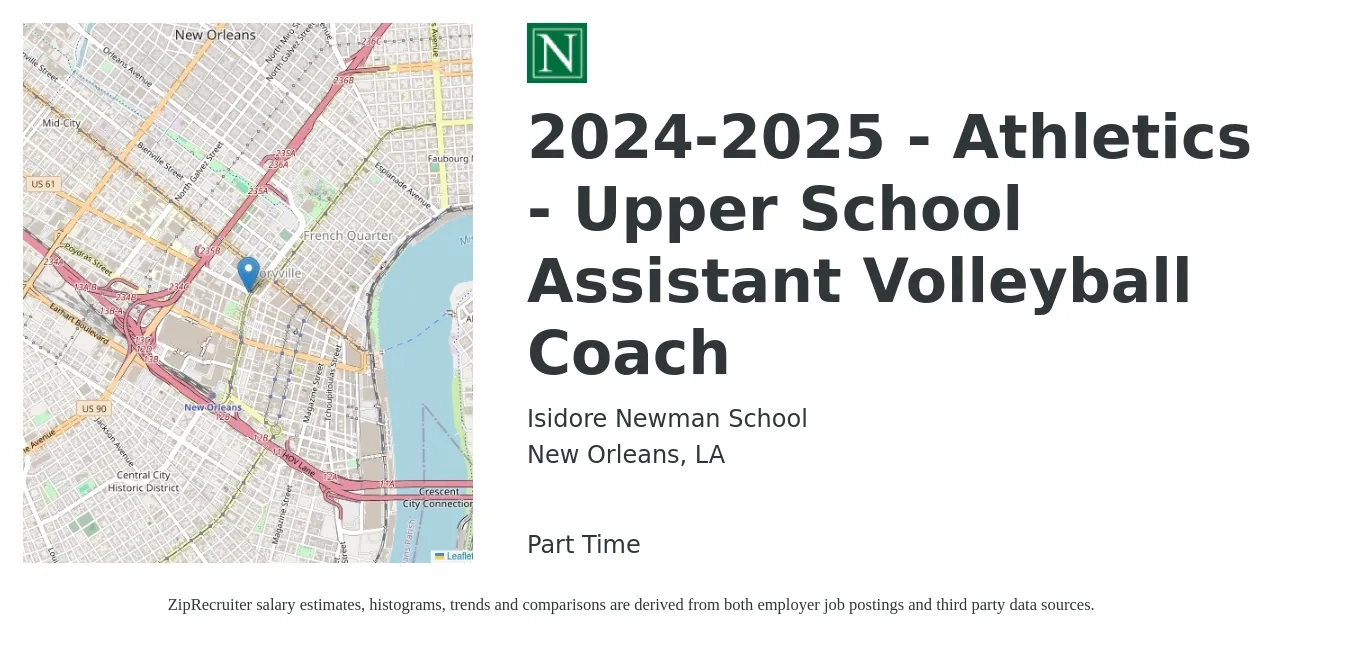 Isidore Newman School job posting for a 2024-2025 - Athletics - Upper School Assistant Volleyball Coach in New Orleans, LA with a salary of $12 to $31 Hourly with a map of New Orleans location.