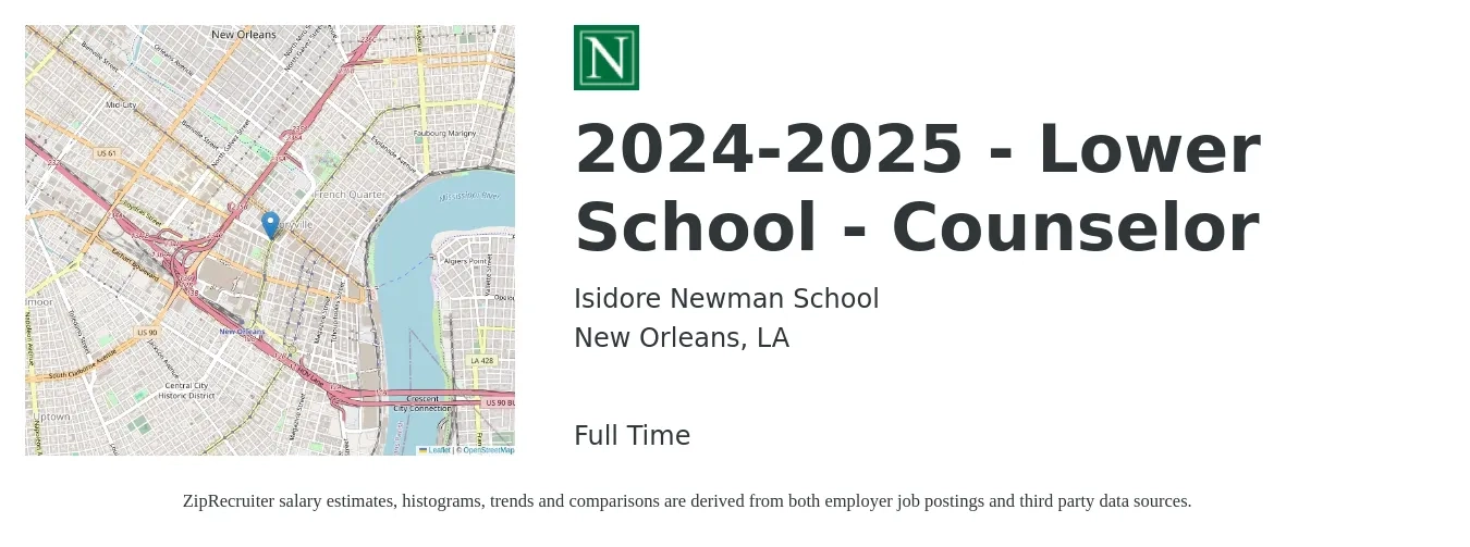 Isidore Newman School job posting for a 2024-2025 - Lower School - Counselor in New Orleans, LA with a salary of $46,100 to $66,800 Yearly with a map of New Orleans location.