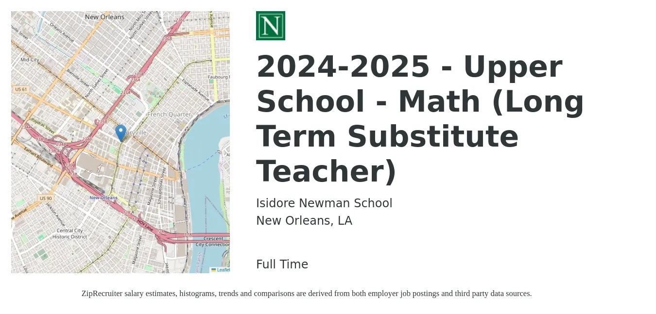 Isidore Newman School job posting for a 2024-2025 - Upper School - Math (Long Term Substitute Teacher) in New Orleans, LA with a salary of $46,100 to $62,000 Yearly with a map of New Orleans location.