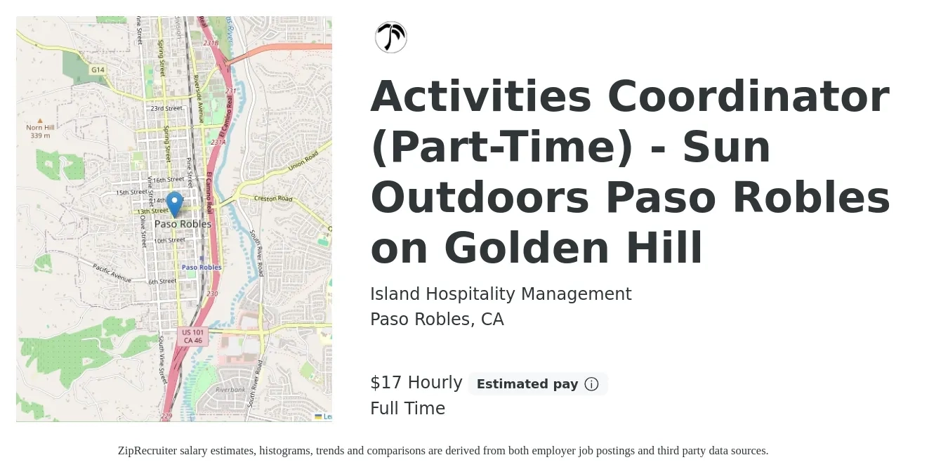 Island Hospitality Management job posting for a Activities Coordinator (Part-Time) - Sun Outdoors Paso Robles on Golden Hill in Paso Robles, CA with a salary of $18 Hourly with a map of Paso Robles location.