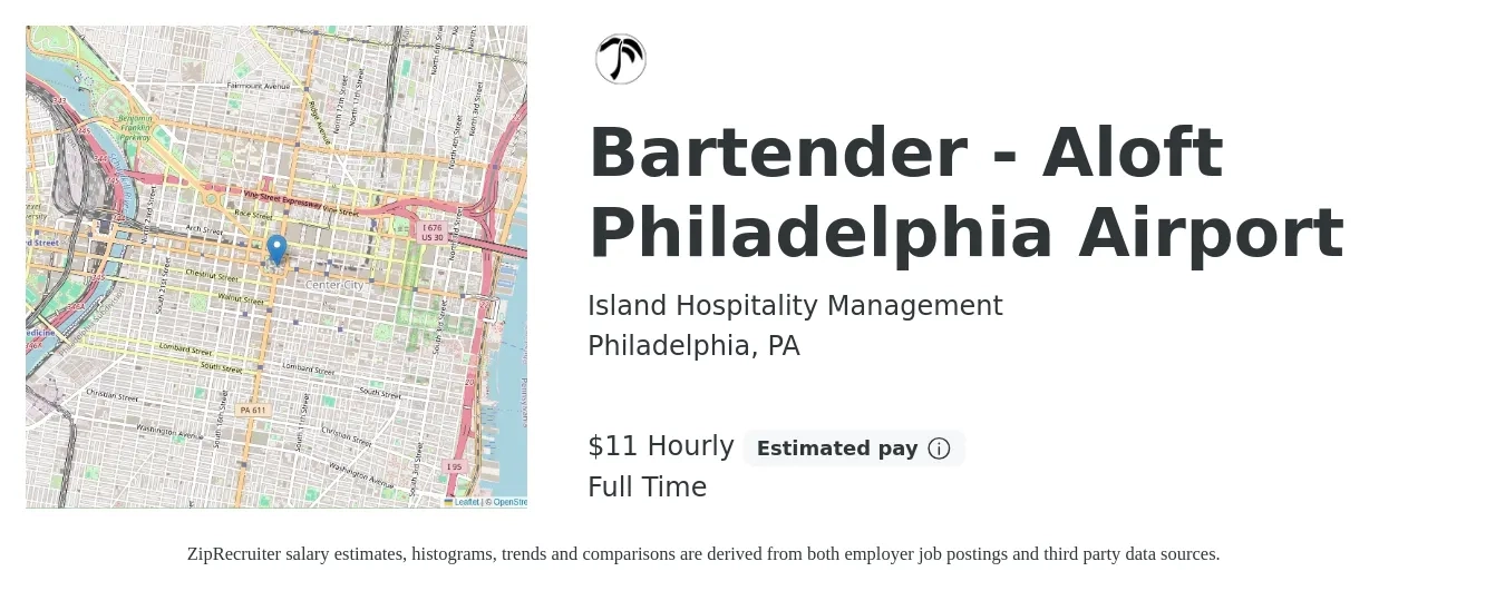 Island Hospitality Management job posting for a Bartender - Aloft Philadelphia Airport in Philadelphia, PA with a salary of $12 Hourly with a map of Philadelphia location.