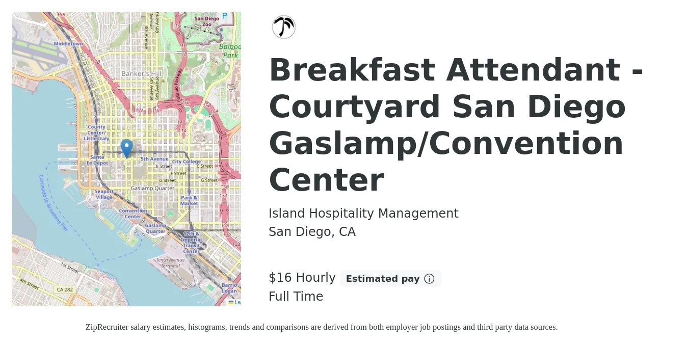 Island Hospitality Management job posting for a Breakfast Attendant - Courtyard San Diego Gaslamp/Convention Center in San Diego, CA with a salary of $17 Hourly with a map of San Diego location.