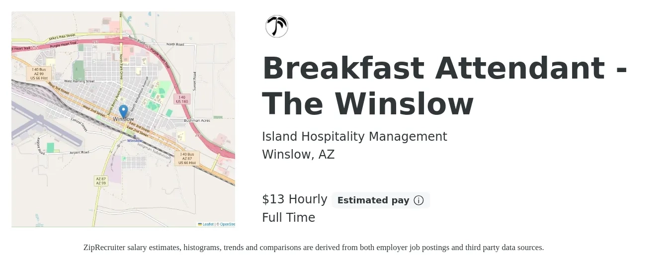 Island Hospitality Management job posting for a Breakfast Attendant - The Winslow in Winslow, AZ with a salary of $14 Hourly with a map of Winslow location.
