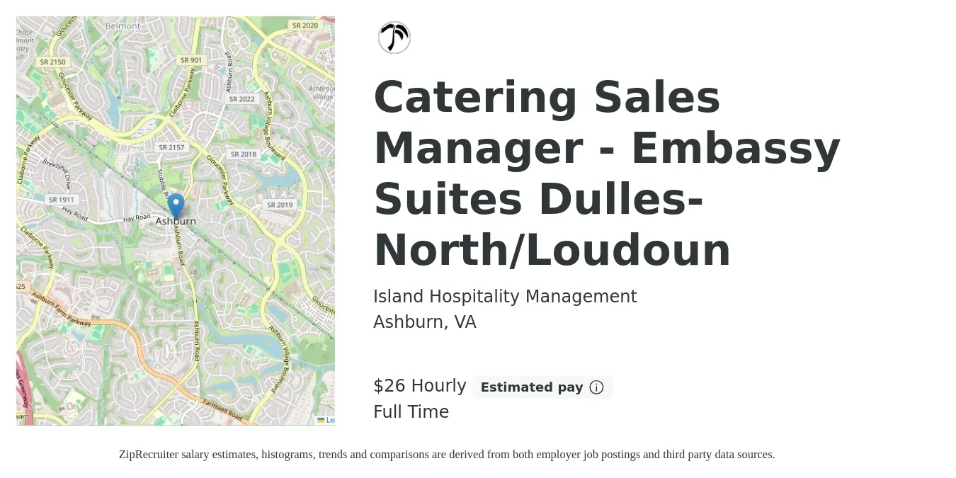 Island Hospitality Management job posting for a Catering Sales Manager - Embassy Suites Dulles-North/Loudoun in Ashburn, VA with a salary of $28 Hourly with a map of Ashburn location.