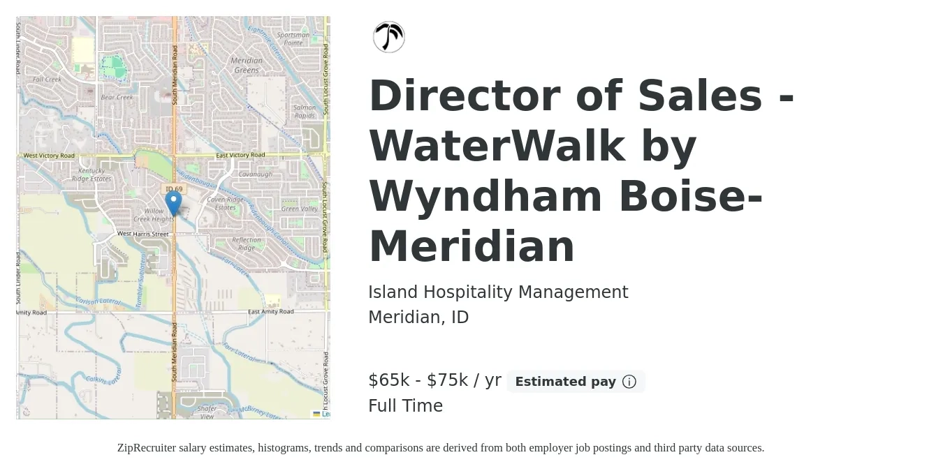 Island Hospitality Management job posting for a Director of Sales - WaterWalk by Wyndham Boise-Meridian in Meridian, ID with a salary of $65,000 to $75,000 Yearly with a map of Meridian location.