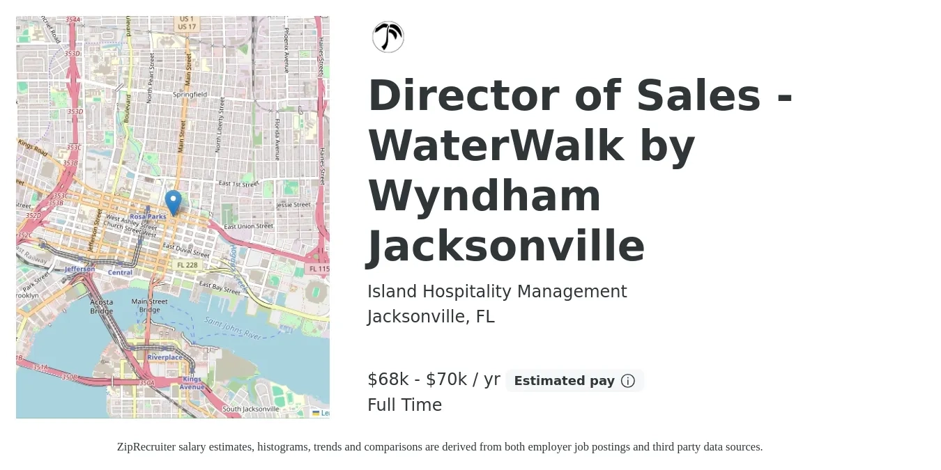 Island Hospitality Management job posting for a Director of Sales - WaterWalk by Wyndham Jacksonville in Jacksonville, FL with a salary of $68,000 to $70,000 Yearly with a map of Jacksonville location.
