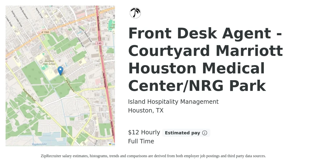 Island Hospitality Management job posting for a Front Desk Agent - Courtyard Marriott Houston Medical Center/NRG Park in Houston, TX with a salary of $13 Hourly with a map of Houston location.